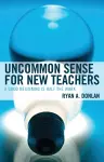 Uncommon Sense for New Teachers cover