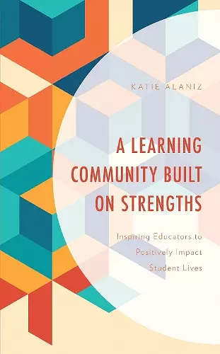 A Learning Community Built on Strengths cover