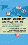 Literacy, Vocabulary, and Acculturation cover