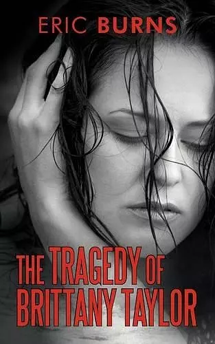 The Tragedy of Brittany Taylor cover