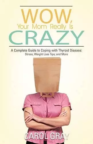 Wow, Your Mom Really Is Crazy cover