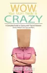 Wow, Your Mom Really Is Crazy cover