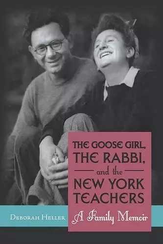 The Goose Girl, the Rabbi, and the New York Teachers cover