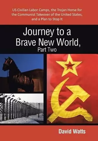 Journey to a Brave New World, Part Two cover