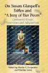 On Susan Glaspell's Trifles and ""A Jury of Her Peers cover