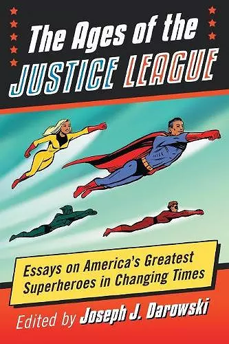 The Ages of the Justice League cover