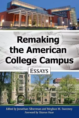 Remaking the American College Campus cover