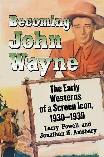 Becoming John Wayne cover