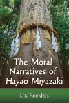 The Moral Narratives of Hayao Miyazaki cover