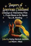 Shapers of American Childhood cover