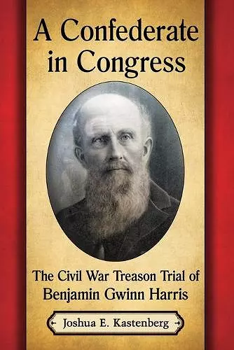 A Confederate in Congress cover