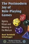 The Postmodern Joy of Role-Playing Games cover