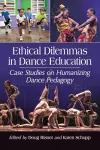 Ethical Dilemmas in Dance Education cover