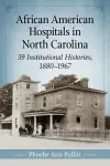 African American Hospitals in North Carolina cover