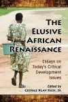 The Elusive African Renaissance cover