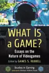 What Is a Game? cover