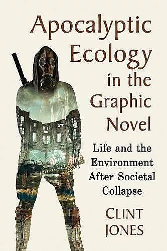 Apocalyptic Ecology in the Graphic Novel cover