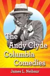 The Andy Clyde Columbia Comedies cover