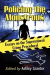 Policing the Monstrous cover