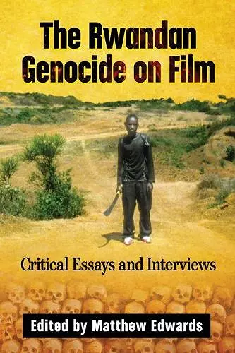 The Rwandan Genocide on Film cover