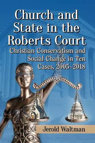 Church and State in the Roberts Court cover