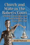 Church and State in the Roberts Court cover