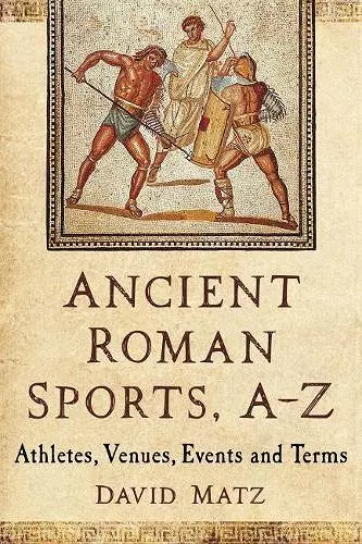 Ancient Roman Sports, A-Z cover