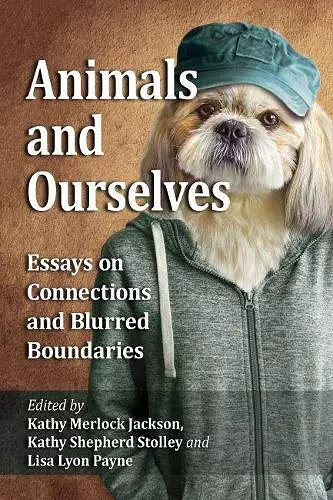 Animals and Ourselves cover