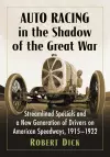 Auto Racing in the Shadow of the Great War cover