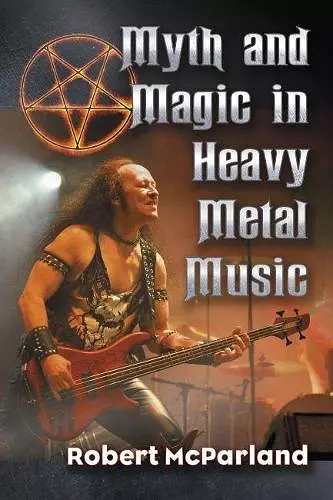 Myth and Magic in Heavy Metal Music cover