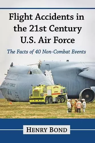 Flight Accidents in the 21st Century U.S. Air Force cover