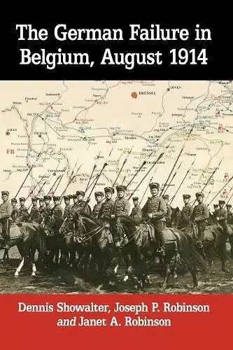 The German Failure in Belgium, August 1914 cover