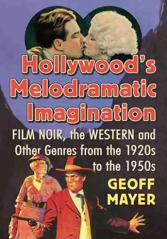 Hollywood's Melodramatic Imagination cover