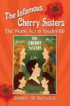 The Infamous Cherry Sisters cover