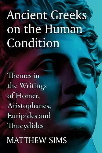 Ancient Greeks on the Human Condition cover