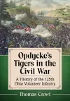 Opdycke's Tigers in the Civil War cover