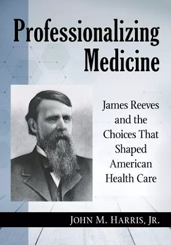 Professionalizing Medicine cover