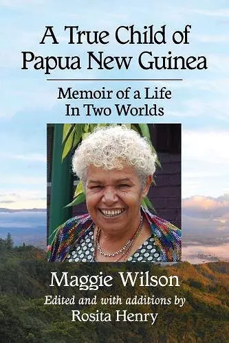 A True Child of Papua New Guinea cover