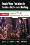 Fourth Wave Feminism in Science Fiction and Fantasy Volume 1 cover