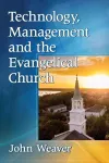 Technology, Management and the Evangelical Church cover