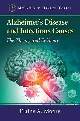 Alzheimer's Disease and Infectious Causes cover