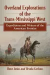 Overland Explorations of the Trans-Mississippi West cover