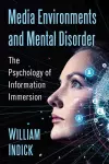 Media Environments and Mental Disorder cover