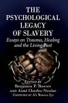 The Psychological Legacy of Slavery cover