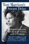 Toni Morrison's Secret Drive cover