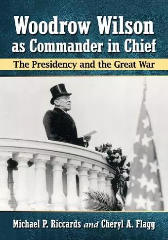 Woodrow Wilson as Commander in Chief cover