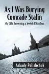 As I Was Burying Comrade Stalin cover