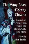 The Many Lives of Scary Clowns cover