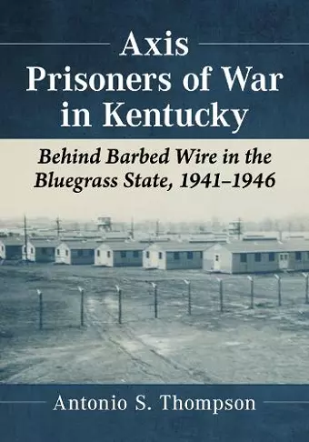 Axis Prisoners of War in Kentucky cover