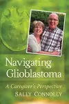 Navigating Glioblastoma cover